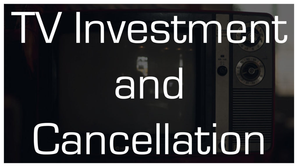tv-investment-and-cancellation