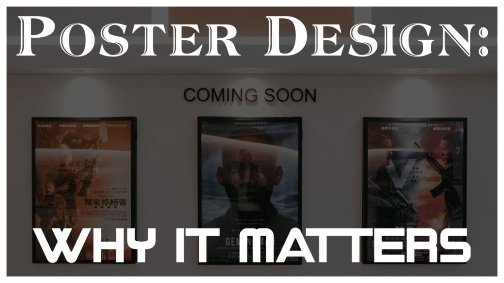 Poster Design: Why it Matters