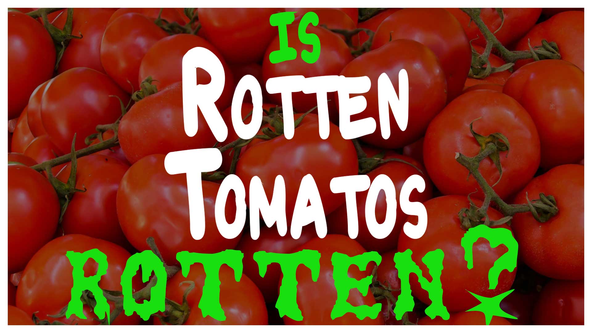 Rotten Tomatoes