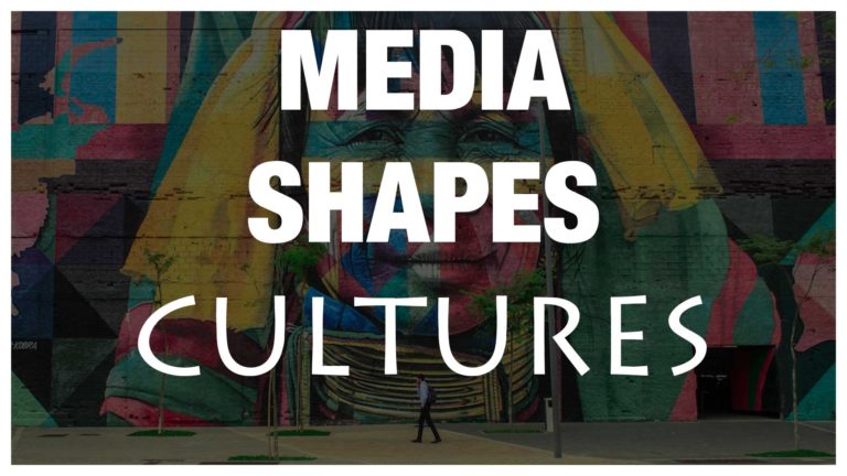 media-shapes-cultures